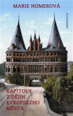 Kapitoly z dějin evropského města Kapitoly z dějin evropského města