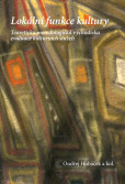 Lokální funkce kultury Lokální funkce kultury