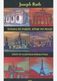 Touha po Paříži, stesk po Praze