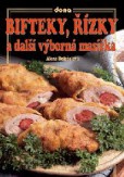Bifteky, řízky a další výborná masíčka Bifteky, řízky a další výborná masíčka