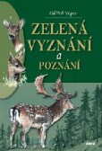 Zelená vyznání a poznání Zelená vyznání a poznání