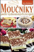 Moučníky podle vyzkoušených receptů Moučníky podle vyzkoušených receptů