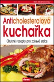 Anticholesterová kuchařka Anticholesterová kuchařka