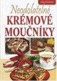Neodolatelné krémové moučníky Neodolatelné krémové moučníky