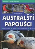 Malí a střední australští papoušci Malí a střední australští papoušci