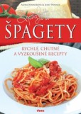 Špagety - rychlé, chutné a vyzkoušené recepty Špagety - rychlé, chutné a vyzkoušené recepty