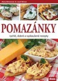 Pomazánky - rychlé, dobré a vyzkoušené recepty