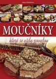 Moučníky, které se vždy povedou Moučníky, které se vždy povedou
