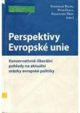 Perspektivy Evropské unie Perspektivy Evropské unie