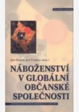 Náboženství v globální občanské společnosti Náboženství v globální občanské společnosti