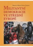 Militantní demokracie ve střední Evropě