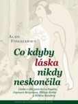 Co kdyby láska nikdy neskončila Co kdyby láska nikdy neskončila