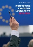 Monitoring evropské legislativy 2013–2014 Monitoring evropské legislativy 2013–2014