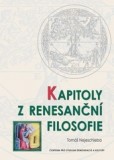 Kapitoly z renesanční filosofie Kapitoly z renesanční filosofie