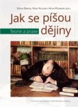Jak se píšou dějiny Jak se píšou dějiny