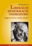 Liberální demokracie (ne)rozumu Liberální demokracie (ne)rozumu