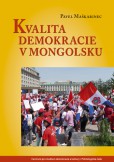Kvalita demokracie v Mongolsku Kvalita demokracie v Mongolsku