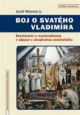Boj o svatého Vladimíra Boj o svatého Vladimíra