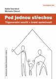 Pod jednou střechou Pod jednou střechou