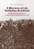 Z Moravy až do Velikého Srediště Z Moravy až do Velikého Srediště