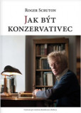 Jak být konzervativec Jak být konzervativec