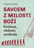 Savcem z milosti Boží Savcem z milosti Boží