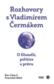 Rozhovory s Vladimírem Čermákem Rozhovory s Vladimírem Čermákem