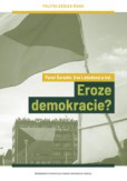 Eroze demokracie? Eroze demokracie?
