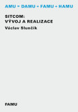 Sitcom: Vývoj a realizace Sitcom: Vývoj a realizace