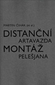 Distanční montáž Artavazda Pelešjana Distanční montáž Artavazda Pelešjana