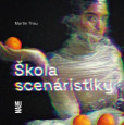 Škola scenáristiky Škola scenáristiky
