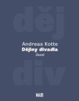 Dějiny divadla. Úvod Dějiny divadla. Úvod