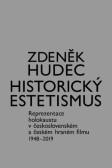 Historický estetismus Historický estetismus
