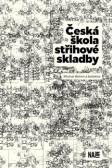 Česká škola střihové skladby Česká škola střihové skladby