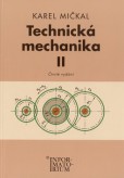 Technická mechanika II Technická mechanika II