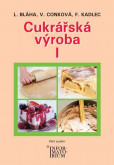 Cukrářská výroba I (5.vydání) Cukrářská výroba I (5.vydání)