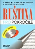Ruština pro pokročilé + 2 CD Ruština pro pokročilé + 2 CD