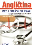 Angličtina pro lékařskou praxi Angličtina pro lékařskou praxi