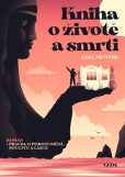 Kniha o životě a smrti Kniha o životě a smrti