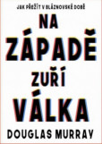 Na Západě zuří válka Na Západě zuří válka
