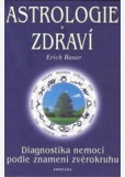 Astrologie a zdraví Astrologie a zdraví