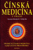 Čínská medicína v praxi Čínská medicína v praxi