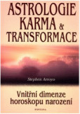 Astrologie, karma a transformace