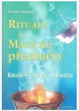 Rituály a magické předměty Rituály a magické předměty