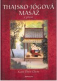 Thajsko-jógová masáž v praxi Thajsko-jógová masáž v praxi