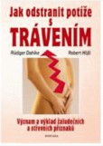 Jak odstranit potíže s trávením Jak odstranit potíže s trávením