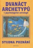Dvanáct archetypů Dvanáct archetypů