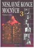 Neslavné konce mocných 3