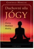 Duchovní síla jógy Duchovní síla jógy