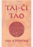 Tai-Či a Tao Tai-Či a Tao